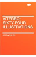 Viterbo; Sixty-Four Illustrations