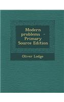 Modern Problems - Primary Source Edition: (English)