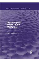 Psychological Stress in the Workplace (Psychology Revivals)