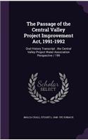Passage of the Central Valley Project Improvement Act, 1991-1992