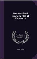 Newfoundland Quarterly 1920-21 Volume 20