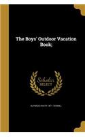 Boys' Outdoor Vacation Book;