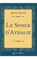 Le Songe d'Athalie (Classic Reprint)