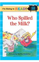 Who Spilled the Milk?