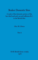 Beaker Domestic Sites, Part ii