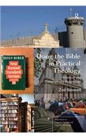 Using the Bible in Practical Theology