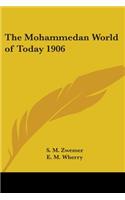 Mohammedan World of Today 1906
