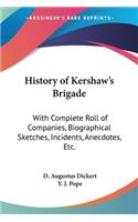 History of Kershaw's Brigade