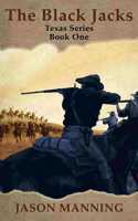 The Black Jacks: (1 Texas)
