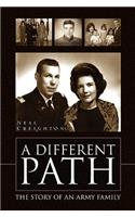 Different Path: The Story of an Army Family
