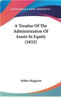 A Treatise of the Administration of Assets in Equity (1832)