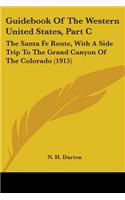 Guidebook Of The Western United States, Part C