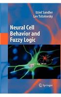 Neural Cell Behavior and Fuzzy Logic