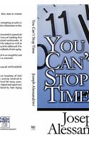 You Can't Stop Time