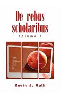 De rebus scholaribus