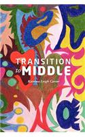 Transition To Middle