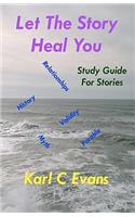 Let The Story Heal You