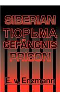 Siberian Prison