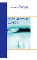 Parasomnias, an Issue of Sleep Medicine Clinics: Volume 6-4