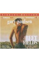 The Beet Fields: Memories of a Sixteenth Summer: Library Edition