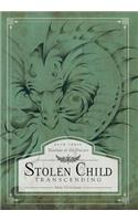 Stolen Child - Transcending