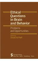 Ethical Questions in Brain and Behavior