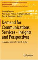 Demand for Communications Services - Insights and Perspectives
