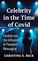 Celebrity in the Time of Covid