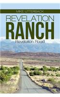 Revelation Ranch: Revelation Road(English)