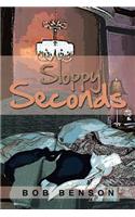 Sloppy Seconds
