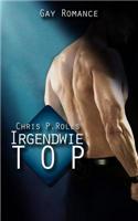 Irgendwie Top: Gay Romance: (German)