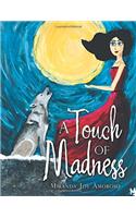 Touch of Madness