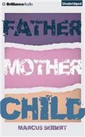 Father, Mother, Child