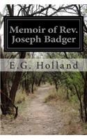 Memoir of Re. Joseph Badger