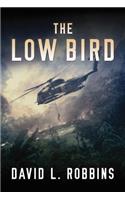 Low Bird