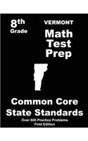 Vermont 8th Grade Math Test Prep: Common Core Learning Standards(English)