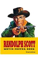 Randolph Scott Movie Poster Book