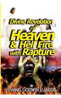 Divine Revelation of Heaven and Hell Fire with Rapture