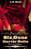 Six Guns & Garter Belts