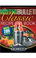The NutriBullet Classic Recipe Book