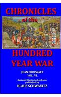 Hundred Year War: Chronicles of the hundred year war