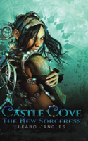 Castle Cove: The New Sorceress