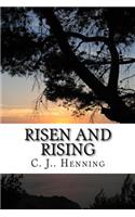 Risen and Rising