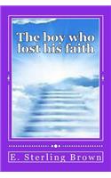 The boy who lost his faith