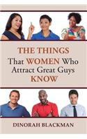 Things That Women Who Attract Great Guys Know