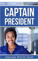 Captain President