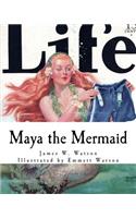 Maya the Mermaid