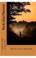 Récits d'un Chasseur