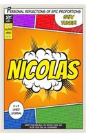 Superhero Nicolas: A 6 x 9 Lined Journal