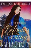 Mail Order Bride - Belinda's Destiny